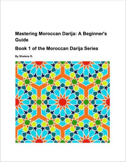 BUNDLE! Mastering Moroccan Darija: A Beginners Guide AND Workbook
